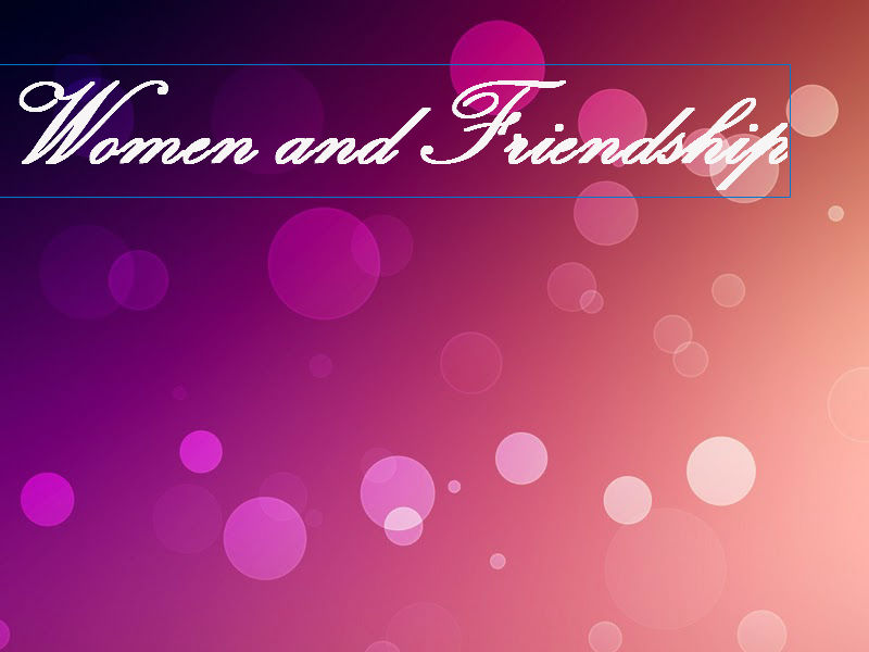women and friendships